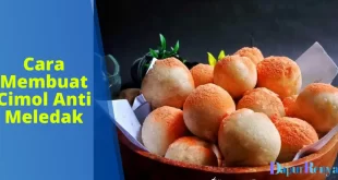 Cara Membuat Cimol Anti Meledak