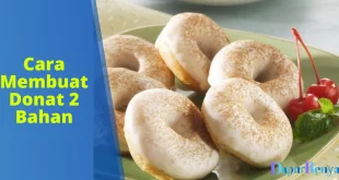 Cara Membuat Donat 2 Bahan