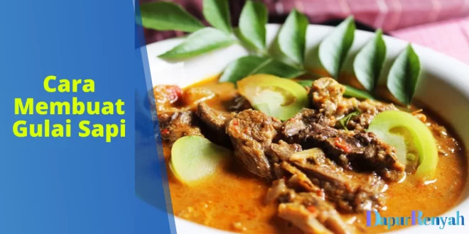 Cara Membuat Gulai Sapi