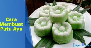 Cara Membuat Putu Ayu
