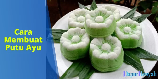 Cara Membuat Putu Ayu