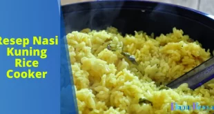 Resep Nasi Kuning Rice Cooker