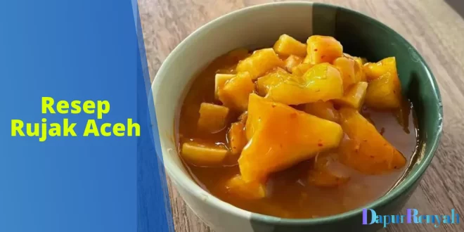 Resep Rujak Aceh