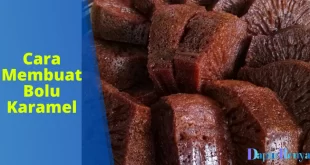 Cara Membuat Bolu Karamel
