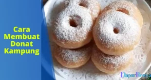 Cara Membuat Donat Kampung