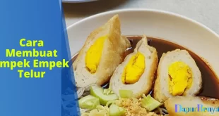 Cara Membuat Empek Empek Telur