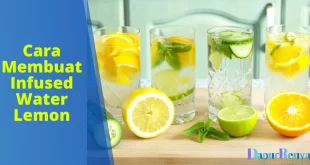 Cara Membuat Infused Water Lemon