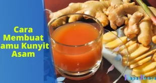 Cara Membuat Jamu Kunyit Asam