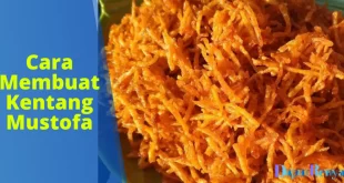 Cara Membuat Kentang Mustofa