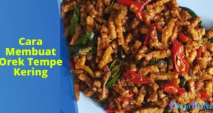 Cara Membuat Orek Tempe Kering