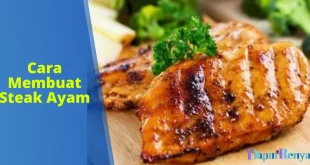 Cara Membuat Steak Ayam