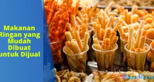 Makanan Ringan yang Mudah Dibuat untuk Dijual