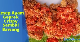 Resep Ayam Geprek Crispy Sambal Bawang