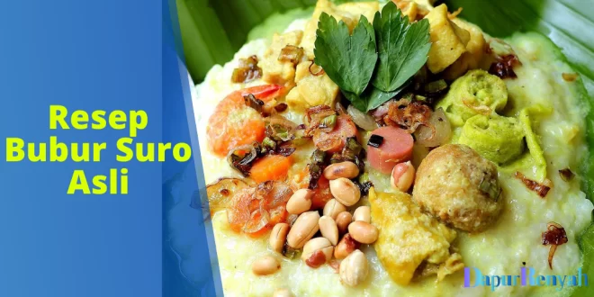Resep Bubur Suro Asli