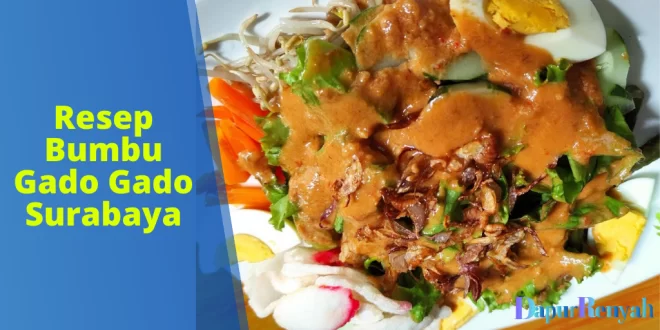 Resep Bumbu Gado Gado Surabaya
