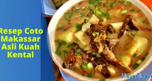 Resep Coto Makassar Asli Kuah Kental