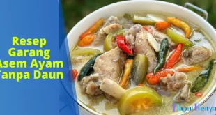 Resep Garang Asem Ayam Tanpa Daun