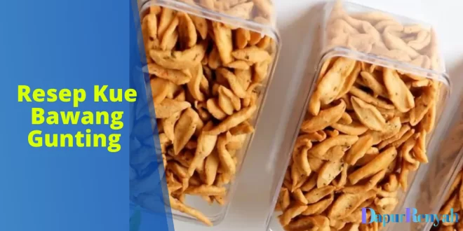 Resep Kue Bawang Gunting