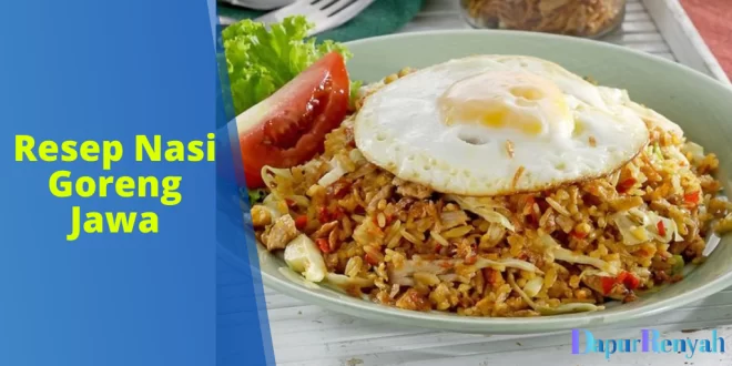 Resep Nasi Goreng Jawa