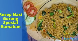 Resep Nasi Goreng Spesial Rumahan