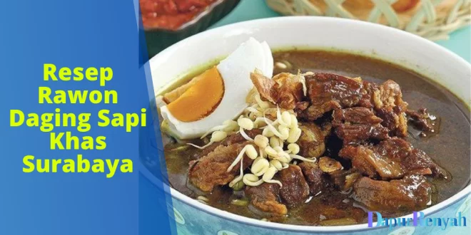 Resep Rawon Daging Sapi Khas Surabaya