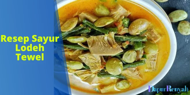 Resep Sayur Lodeh Tewel