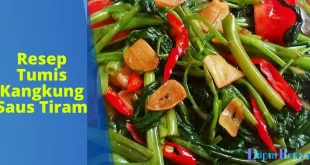 Resep Tumis Kangkung Saus Tiram