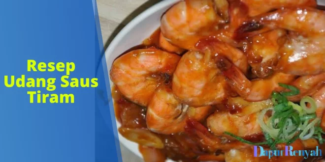 Resep Udang Saus Tiram