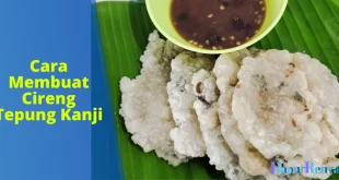 Cara Membuat Cireng Tepung Kanji
