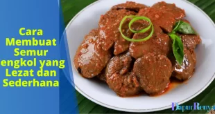 Cara Membuat Semur Jengkol yang Lezat dan Sederhana