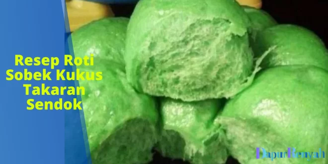 Resep Roti Sobek Kukus Takaran Sendok