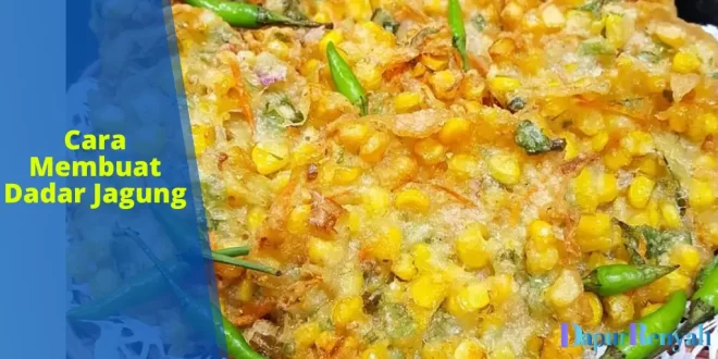 Cara Membuat Dadar Jagung