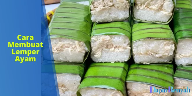 Cara Membuat Lemper Ayam