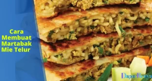 Cara Membuat Martabak Mie Telur