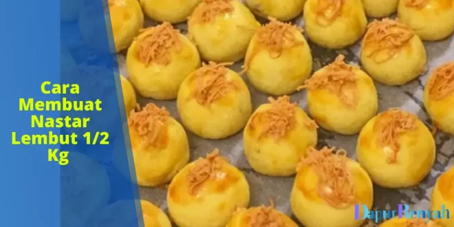 Cara Membuat Nastar Lembut 1/2 Kg