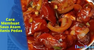 Cara Membuat Saus Asam Manis Pedas