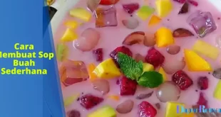 Cara Membuat Sop Buah Sederhana