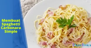 Membuat Spaghetti Carbonara Simple
