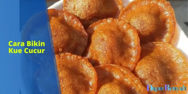Cara Bikin Kue Cucur
