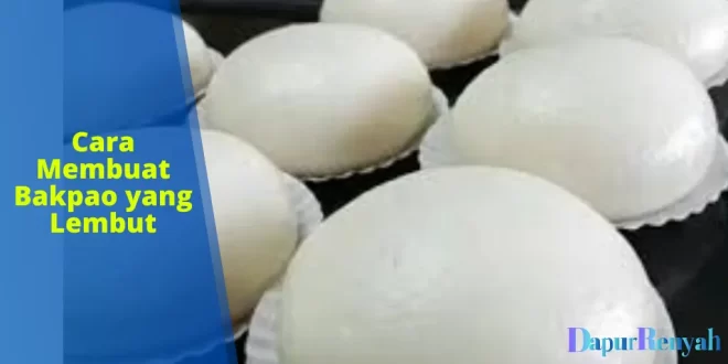 cara membuat bakpao