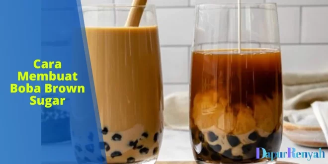cara membuat boba brown sugar