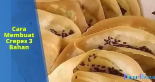 Cara Membuat Crepes 3 Bahan