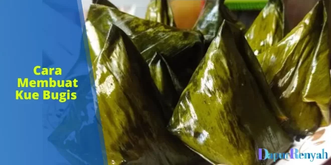 cara membuat kue bugis