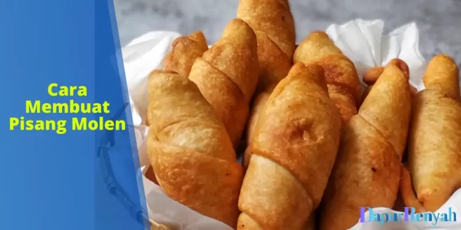 Cara Membuat Pisang Molen