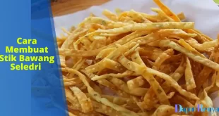 Cara Membuat Stik Bawang Seledri