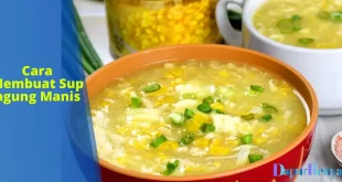 cara membuat sup jagung manis
