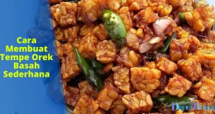 Cara Membuat Tempe Orek Basah