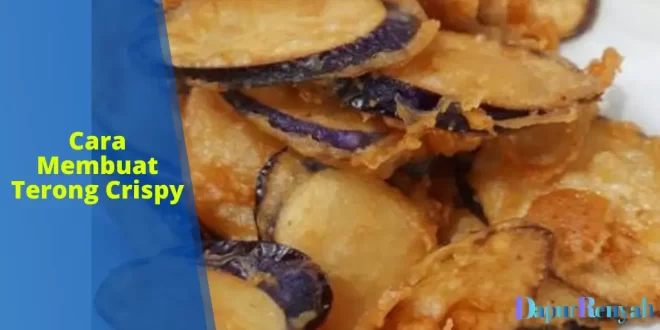 cara membuat terong crispy