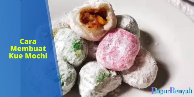 cara membuat kue mochi