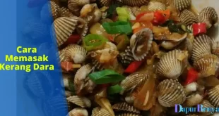 cara memasak kerang dara